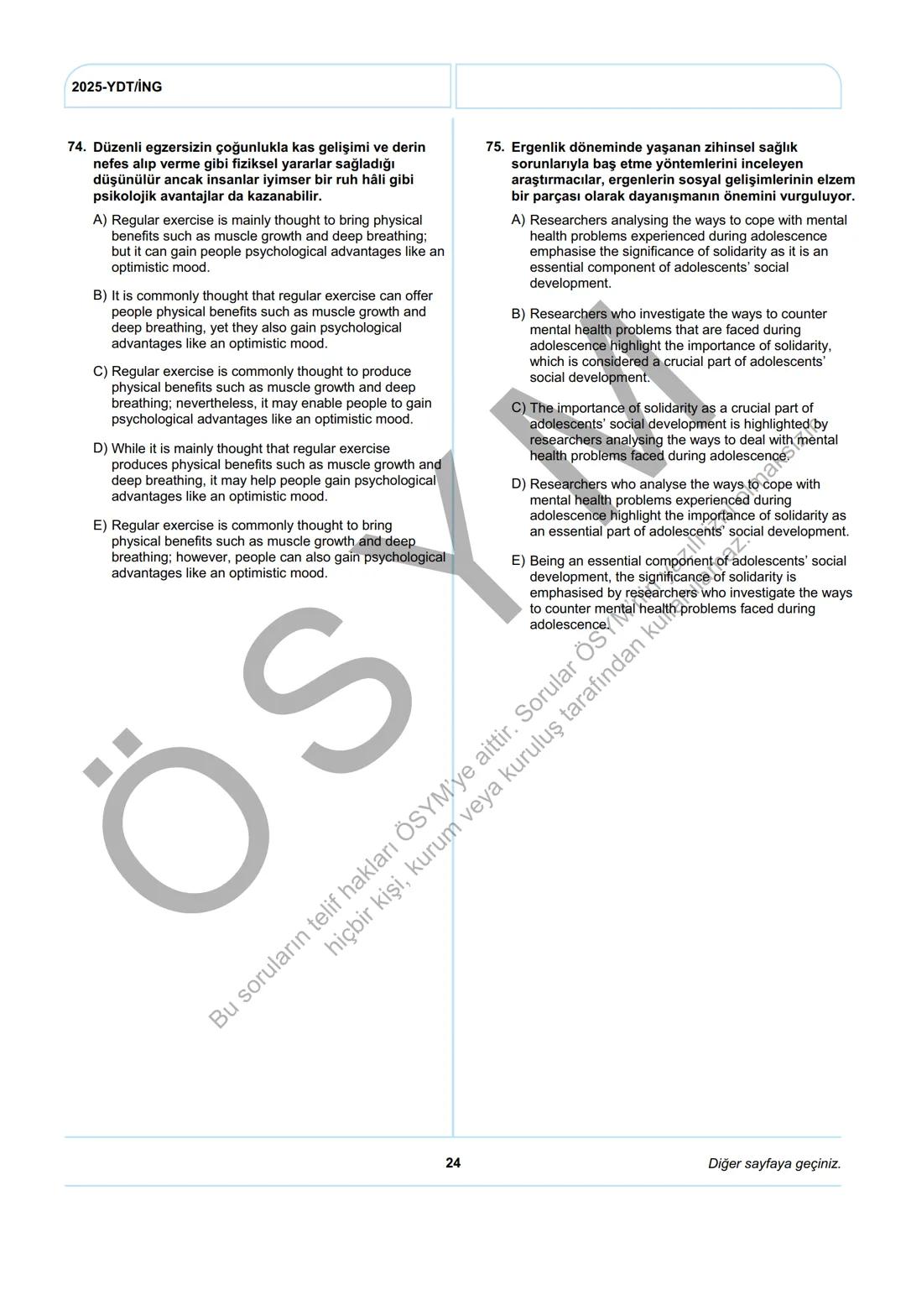 ÖSYM
T.C. Ölçme, Seçme ve Yerleştirme Merkezi
YÜKSEKÖĞRETİM KURUMLARI SINAVI
YABANCI DİL TESTİ (2025-YDT)
İNGİLİZCE
22 HAZİRAN 2025 PAZAR
Bu