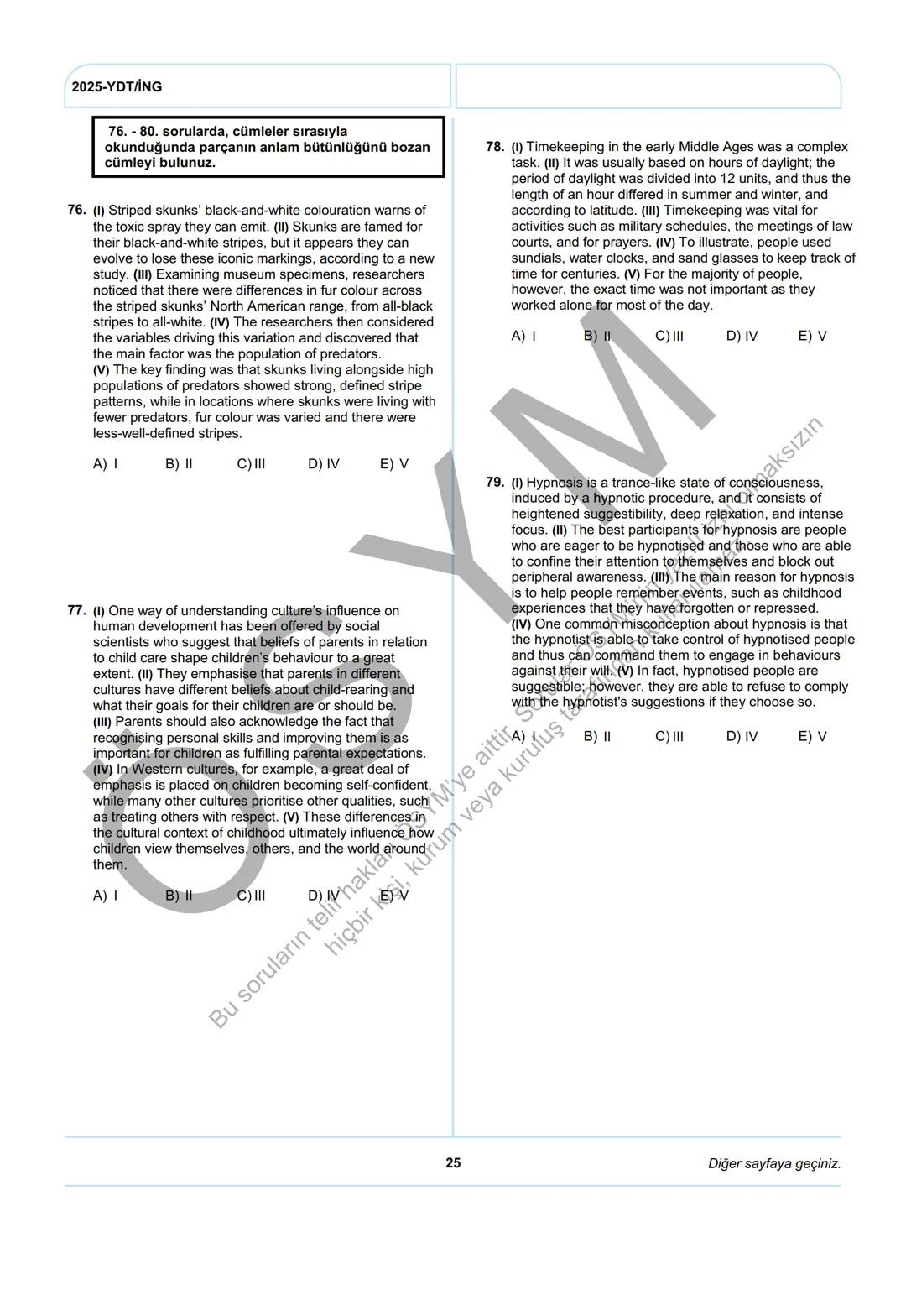ÖSYM
T.C. Ölçme, Seçme ve Yerleştirme Merkezi
YÜKSEKÖĞRETİM KURUMLARI SINAVI
YABANCI DİL TESTİ (2025-YDT)
İNGİLİZCE
22 HAZİRAN 2025 PAZAR
Bu
