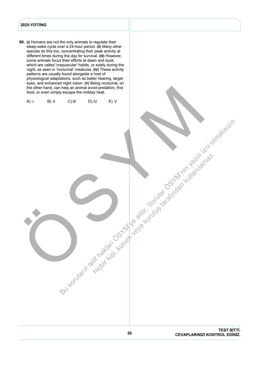 ÖSYM
T.C. Ölçme, Seçme ve Yerleştirme Merkezi
YÜKSEKÖĞRETİM KURUMLARI SINAVI
YABANCI DİL TESTİ (2025-YDT)
İNGİLİZCE
22 HAZİRAN 2025 PAZAR
Bu