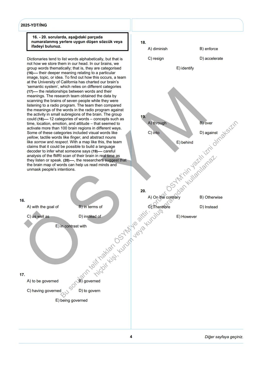ÖSYM
T.C. Ölçme, Seçme ve Yerleştirme Merkezi
YÜKSEKÖĞRETİM KURUMLARI SINAVI
YABANCI DİL TESTİ (2025-YDT)
İNGİLİZCE
22 HAZİRAN 2025 PAZAR
Bu
