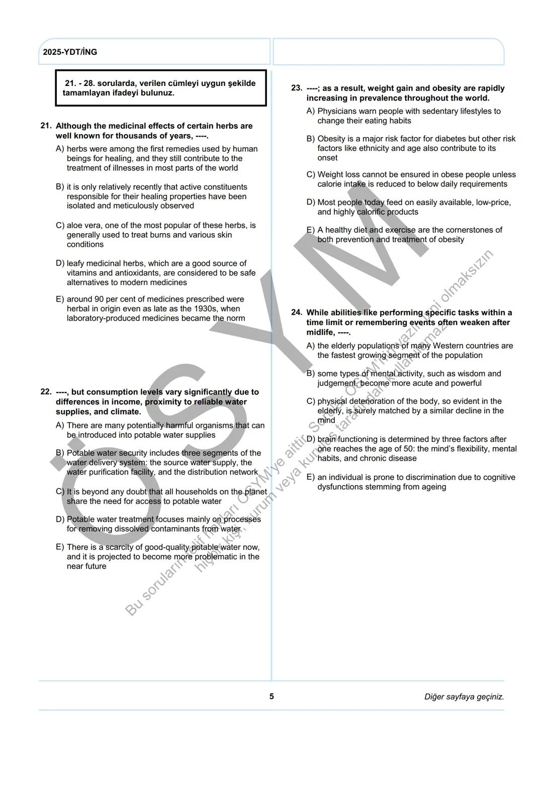 ÖSYM
T.C. Ölçme, Seçme ve Yerleştirme Merkezi
YÜKSEKÖĞRETİM KURUMLARI SINAVI
YABANCI DİL TESTİ (2025-YDT)
İNGİLİZCE
22 HAZİRAN 2025 PAZAR
Bu