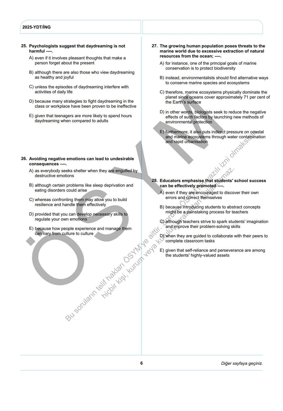 ÖSYM
T.C. Ölçme, Seçme ve Yerleştirme Merkezi
YÜKSEKÖĞRETİM KURUMLARI SINAVI
YABANCI DİL TESTİ (2025-YDT)
İNGİLİZCE
22 HAZİRAN 2025 PAZAR
Bu