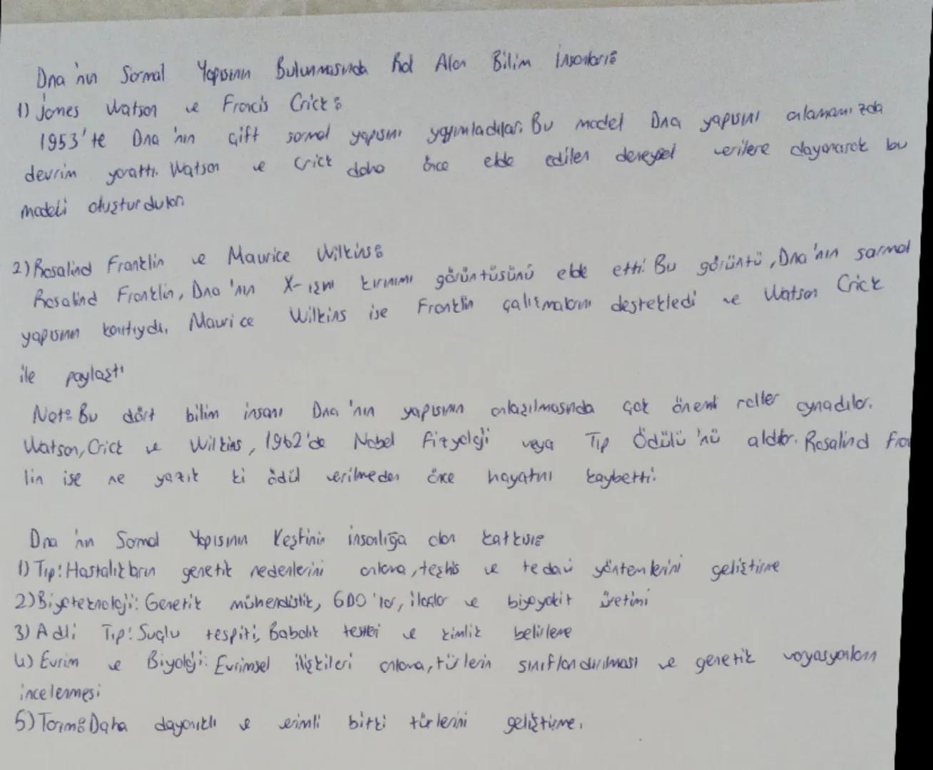 ## DNA'nın Çift Sarmal Yapısının Keşfi

### DNA nedir?
DNA yeni deoksiribonükleikasit bütün canlı organizmaların hücrelerinde bulunan ve tüm