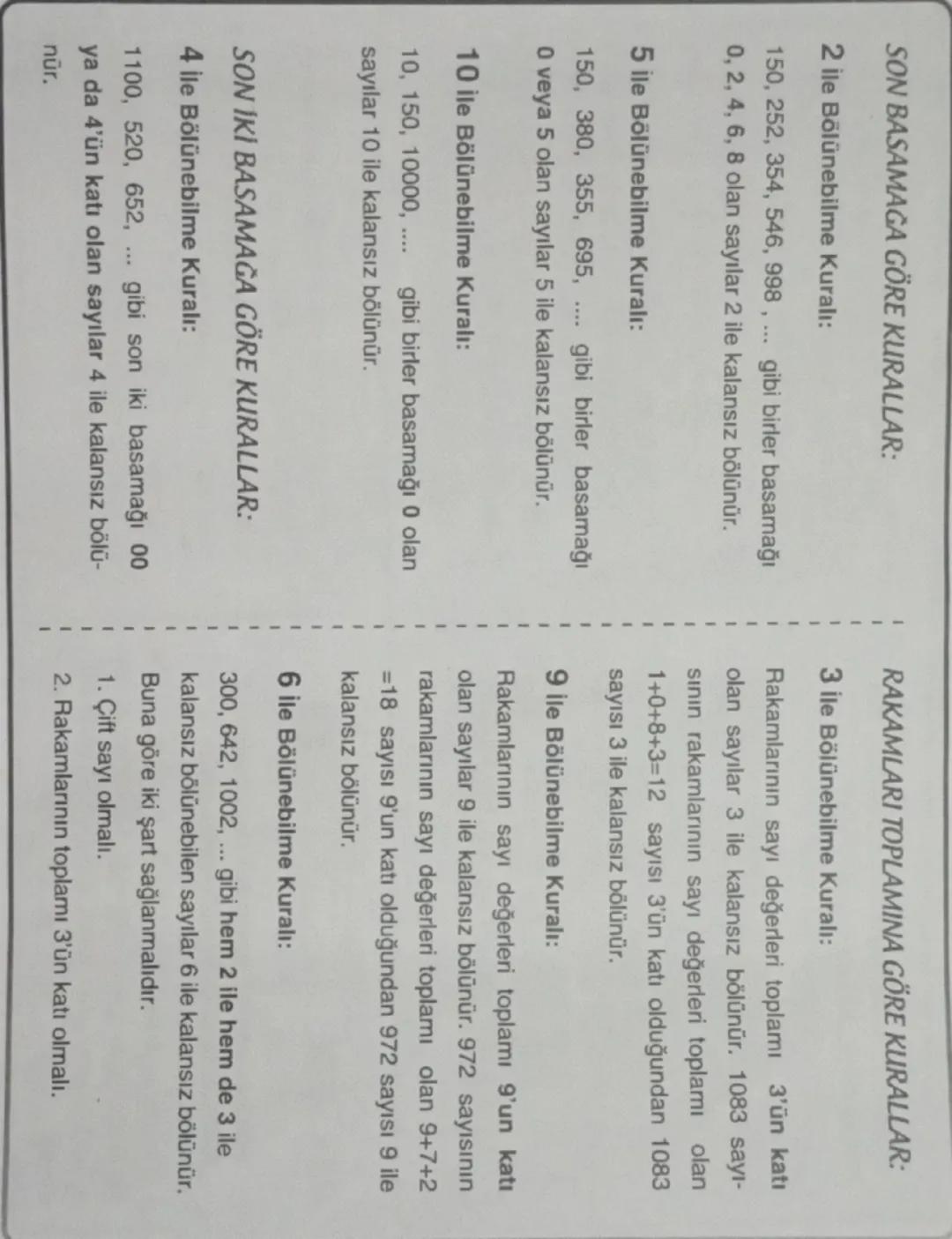 # SON BASAMAGA GÖRE KURALLAR:

2 İle Bölünebilme Kuralı:

150, 252, 354, 546, 998,... gibi birler basamağı
0, 2, 4, 6, 8 olan sayılar 2 ile 