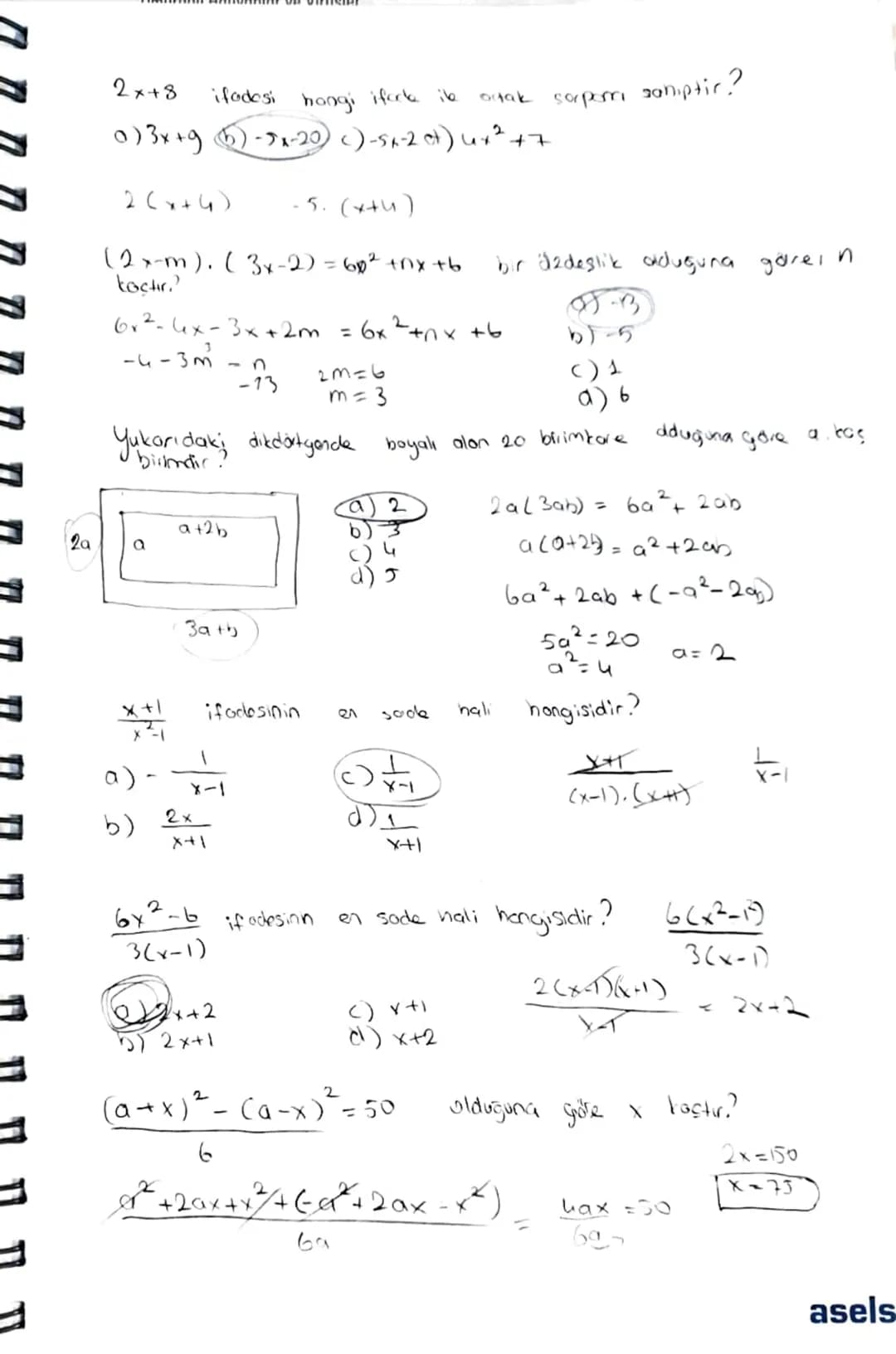 2x+8
odtak serponi sahiptir?
ifadesi hangi ifacte ile
0)3x+95-31-20 c) -5x-2 ct) ux² +7
2(x+4) -5. (x+4)
(2x-m). (3x-2)=6x² +nx +b
bir Özdeş