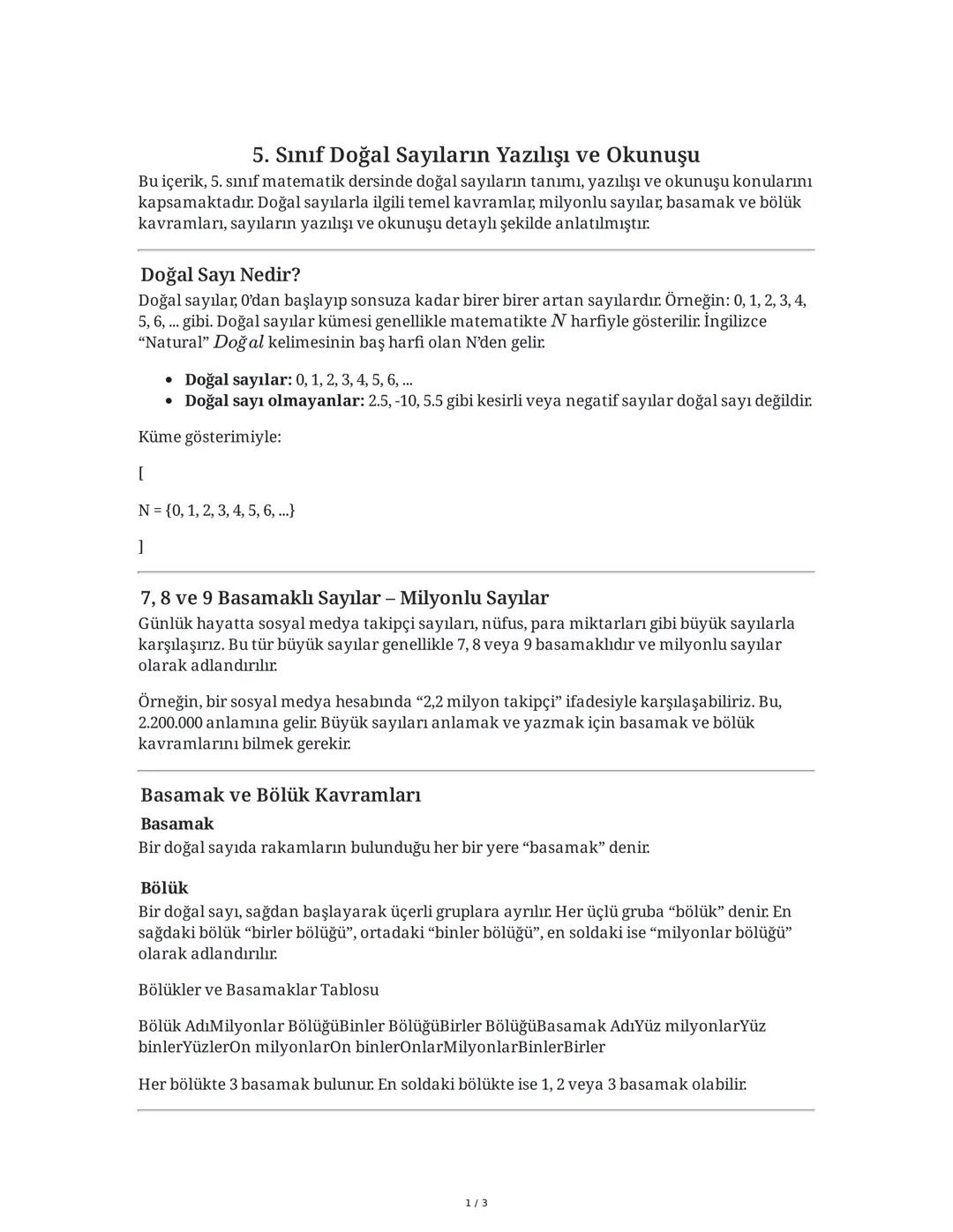 # 5. Sınıf Doğal Sayıların Yazılışı ve Okunuşu

Bu içerik, 5. sınıf matematik dersinde doğal sayıların tanımı, yazılışı ve okunuşu konuların