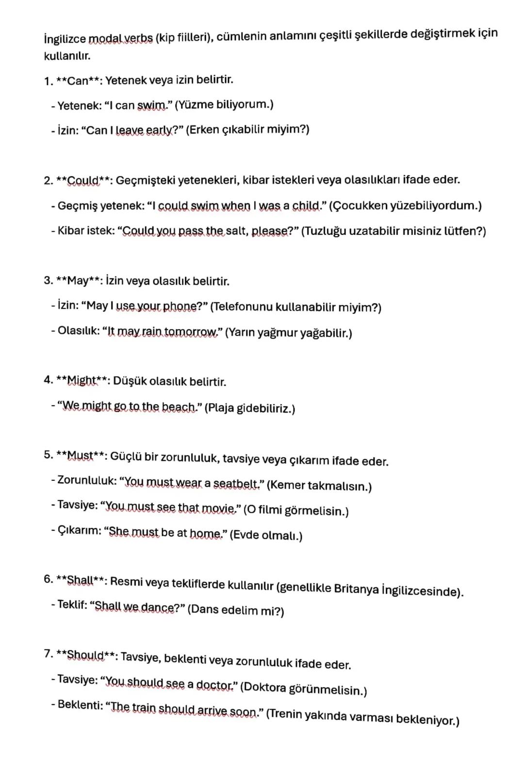 İngilizce modal verbs (kip fiilleri), cümlenin anlamını çeşitli şekillerde değiştirmek için
kullanılır.
1. **Can**: Yetenek veya izin belirt