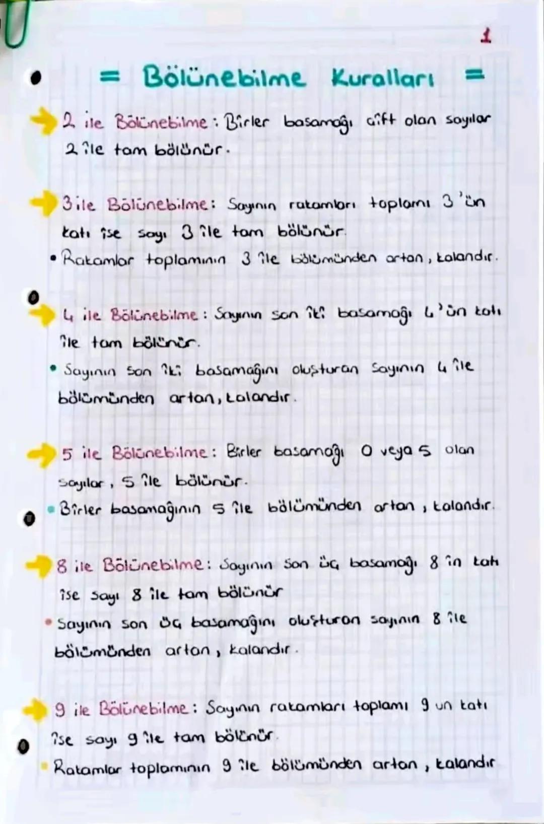 # 1
= Bölünebilme Kuralları =
2 ile Bölünebilme: Birler basamağı çift olan sayılar
2 ile tam bölünür.
Bile Bölünebilme: Sayının rakamları