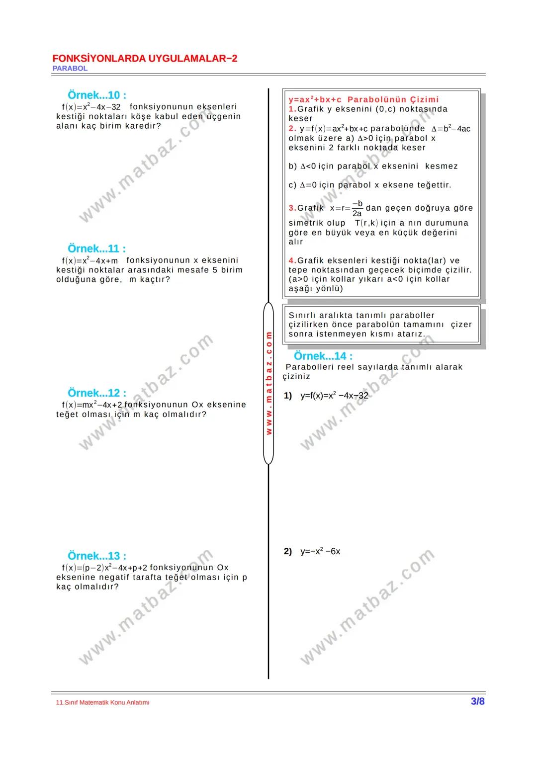 FONKSİYONLARDA UYGULAMALAR-2
PARABOL
PARABOL
a,b,cer,a≠0 olmak koşuluyla
f(x)=ax²+bx+c fonksiyonuna ikinci
dereceden bir değişkenli fonksiy