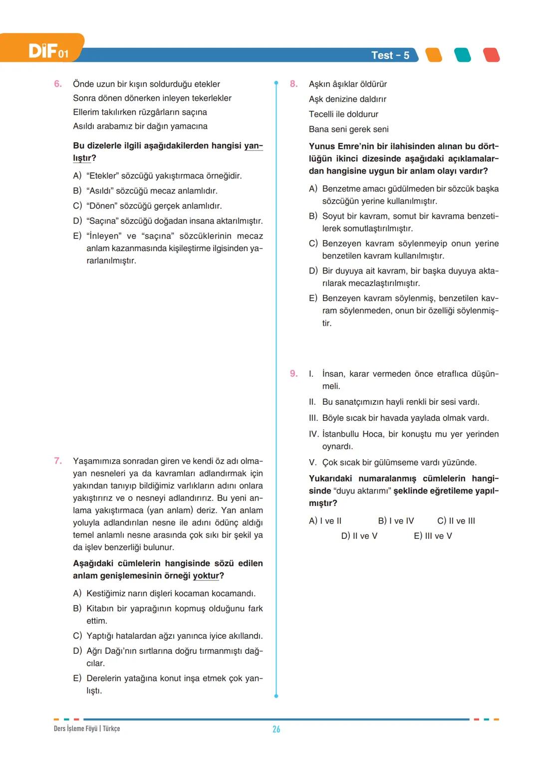 DIF
TÜRKÇE
FÖY
01
SÖZCÜKTE ANLAM - I
Dil, insanların duygu ve düşüncelerini anlatmak için
kullandıkları sözlü veya yazılı bir iletişim aracı