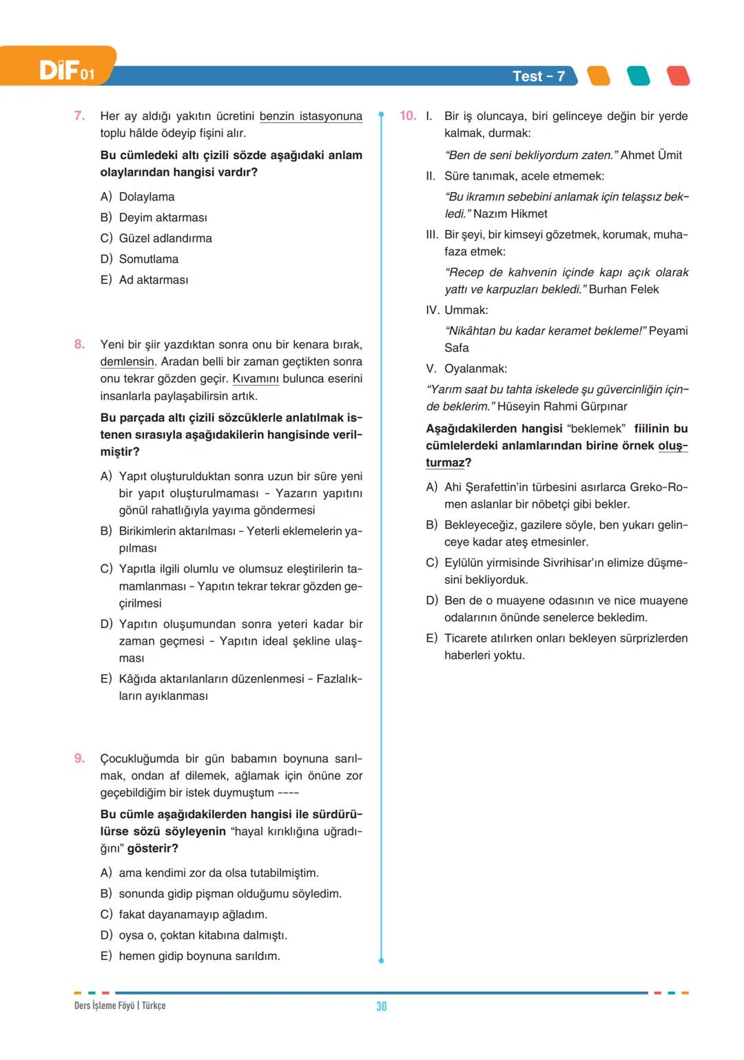 DIF
TÜRKÇE
FÖY
01
SÖZCÜKTE ANLAM - I
Dil, insanların duygu ve düşüncelerini anlatmak için
kullandıkları sözlü veya yazılı bir iletişim aracı