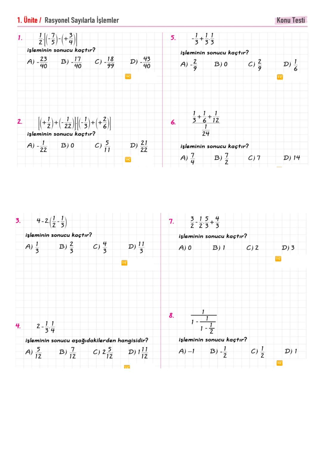 Kazanım: Rasyonel sayıları tanır ve sayı doğrusunda gösterir
RASYONEL SAYILAR
a
Rasyonel saa ve b tam sayı, b + 0 olmak üzere şeklinde yazıl
