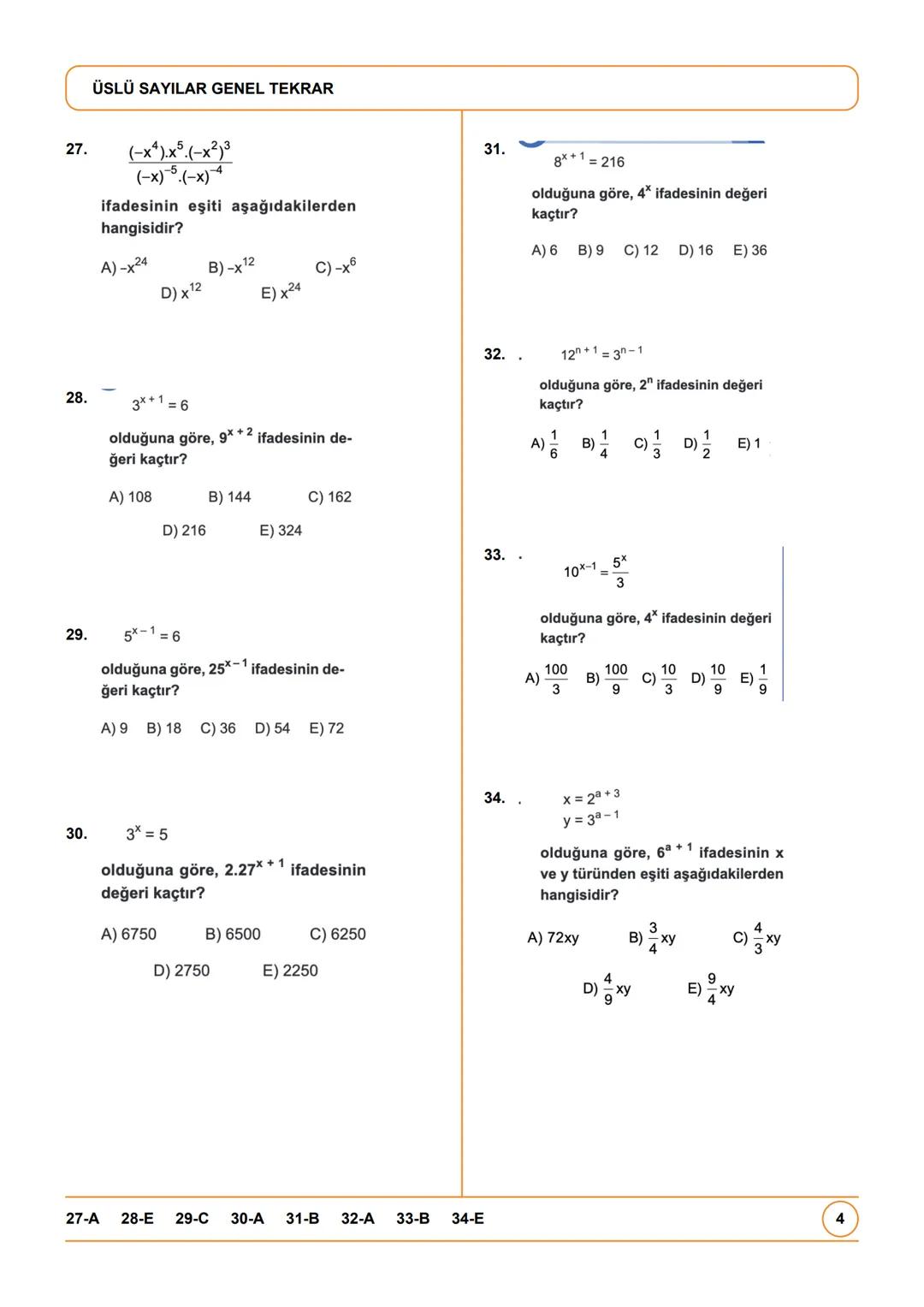 # ÜSLÜ SAYILAR GENEL TEKRAR
1.
$
\frac{3^2+(-2)^3}{(-1)^6+2^2}
$
işleminin sonucu kaçtır?
A)- $\frac{1}{5}$ B)-1 C) $\frac{17}{5}$ D) 1
