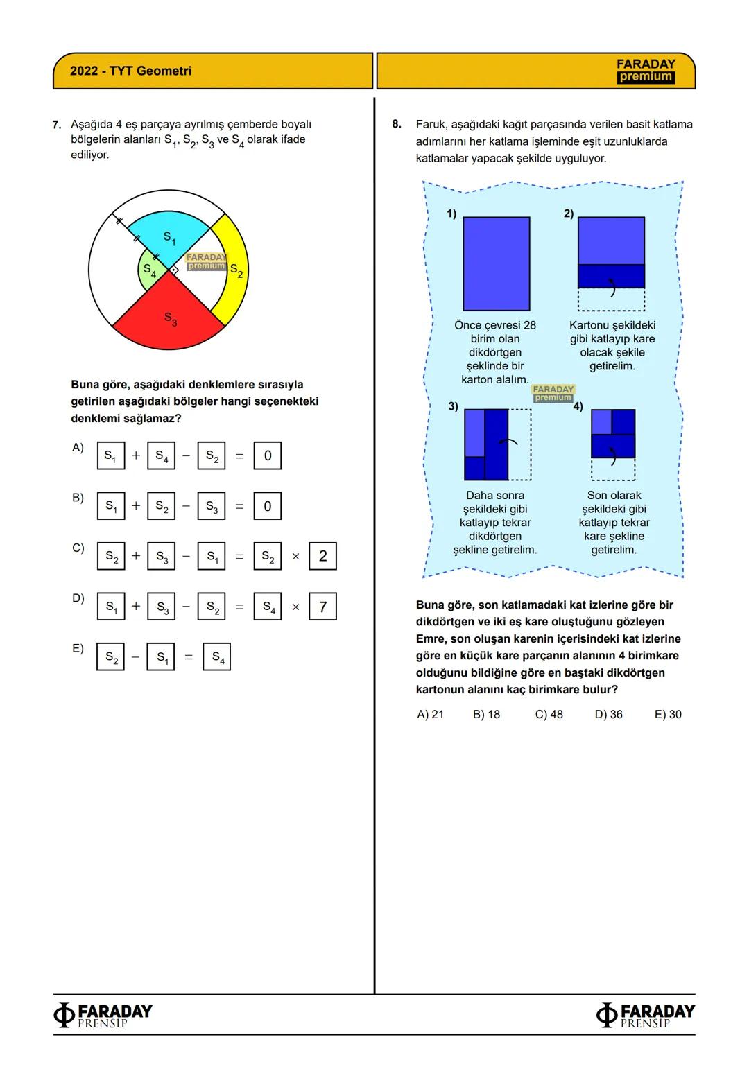 # FARADAY
premium
FARADAY PREMIUM
TYT GEOMETRİ DENEME 1
28 AĞUSTOS 2021
Bu denemedeki soruların video çözümleri ve
daha fazla içerik için