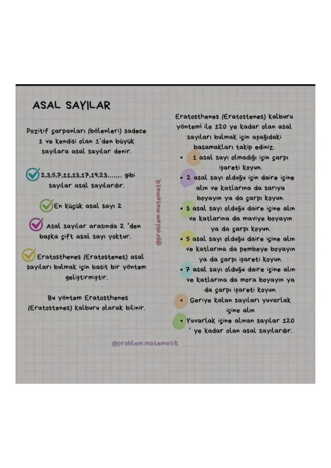 # ASAL SAYILAR
Pozitif çarpanları (bölenleri) sadece
1 ve kendisi olan 1'den büyük
sayılara asal sayılar denir.
2,3,5,7,11,13,17,19,23....