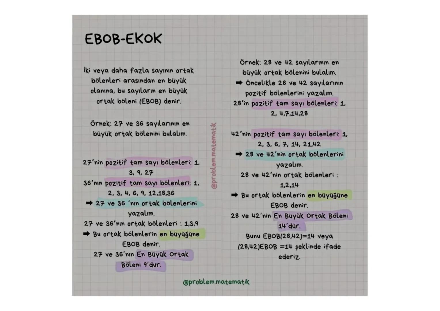 EBOB-EKOK
iki veya daha fazla sayının ortak
bölenleri arasından en büyük
olanına, bu sayıların en büyük
ortak böleni (EBOB) denir.
Örnek: