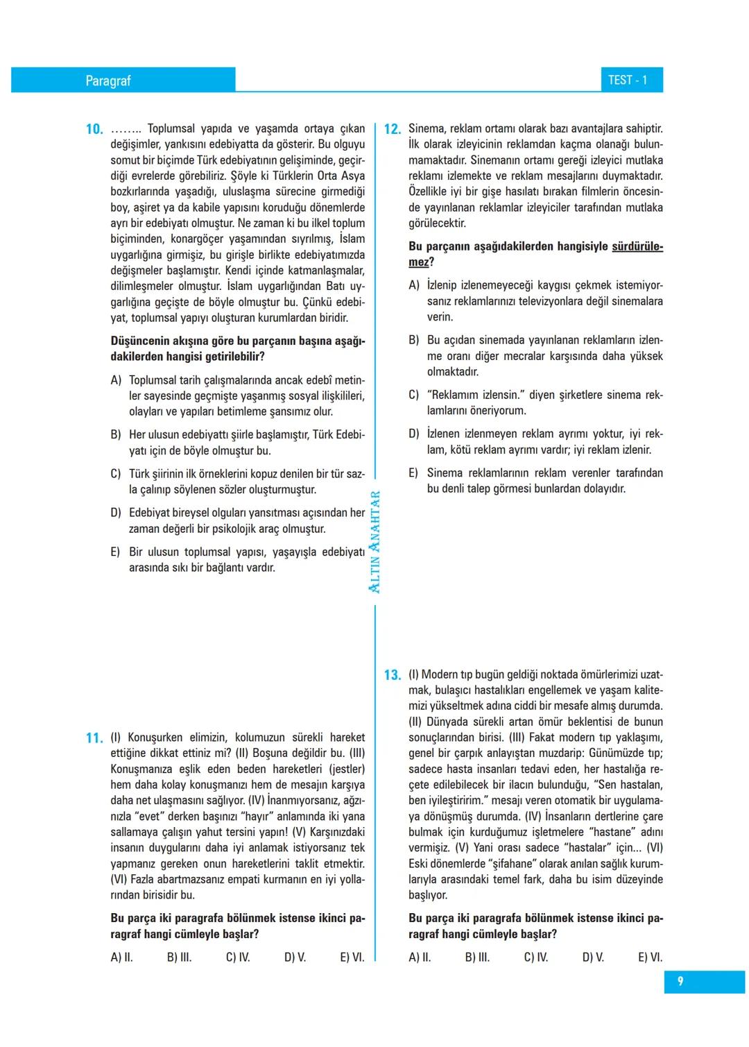 ALTIN ANAHTAR
500
PARAGRAF
SORUSU
ALİ SELÇUK
ALTIN ANAHTAR 500
PARAGRAF
SORUSU ÖN SÖZ
ÖSYM'nin paragraf soruları göz önünde tutularak hazırl