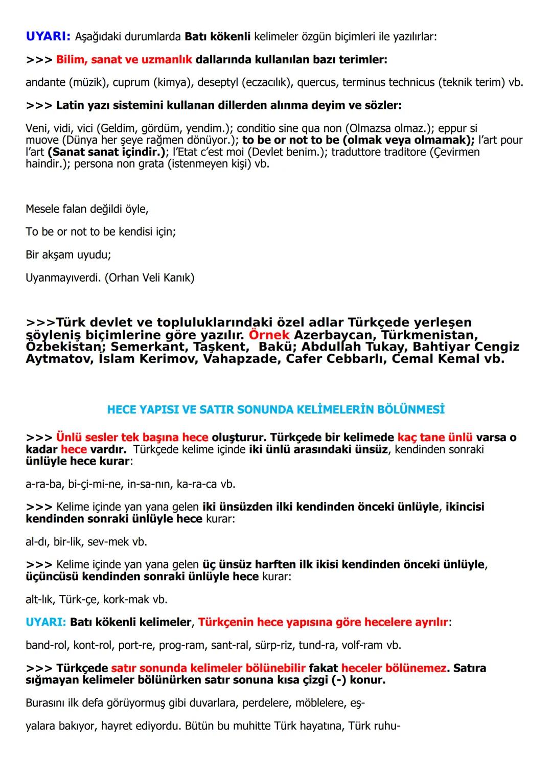 YAZIM KURALLARI
A- BÜYÜK HARFLERİN KULLANILDIĞI YERLER
1- CÜMLE BÜYÜK HARFLE BAŞLAR:
Ak akçe kara gün içindir.
Hayatta en hakiki mürşit ilim