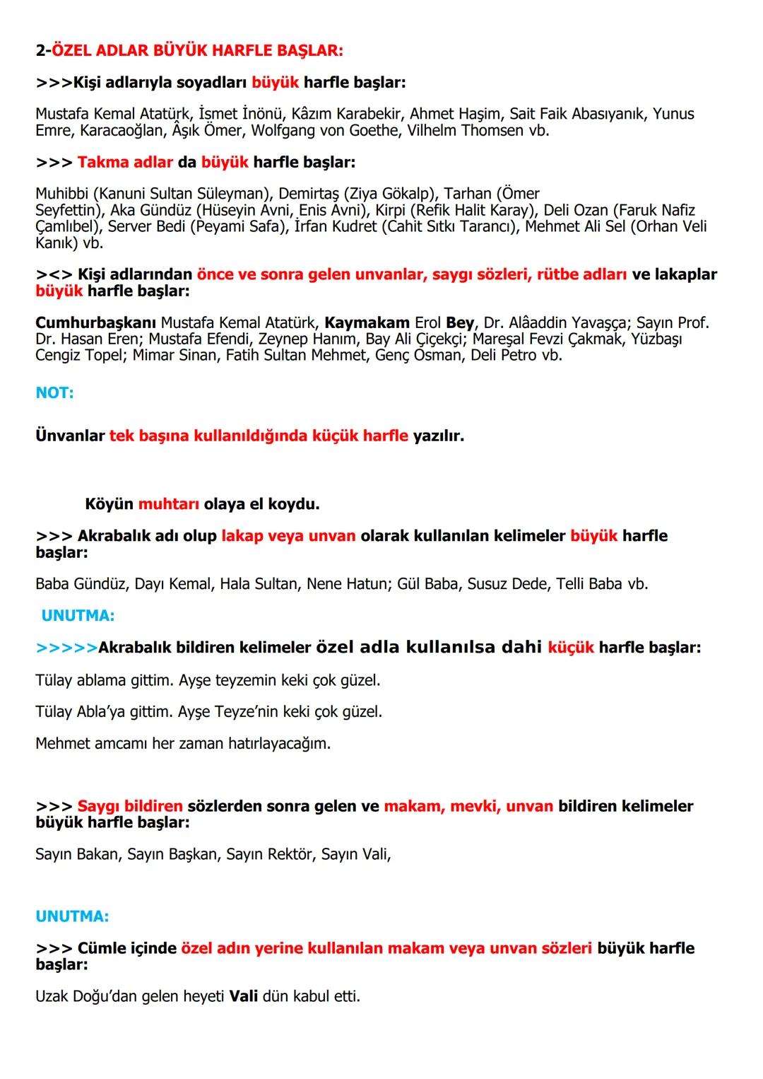 YAZIM KURALLARI
A- BÜYÜK HARFLERİN KULLANILDIĞI YERLER
1- CÜMLE BÜYÜK HARFLE BAŞLAR:
Ak akçe kara gün içindir.
Hayatta en hakiki mürşit ilim