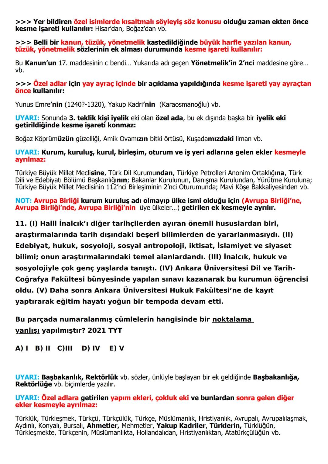 YAZIM KURALLARI
A- BÜYÜK HARFLERİN KULLANILDIĞI YERLER
1- CÜMLE BÜYÜK HARFLE BAŞLAR:
Ak akçe kara gün içindir.
Hayatta en hakiki mürşit ilim