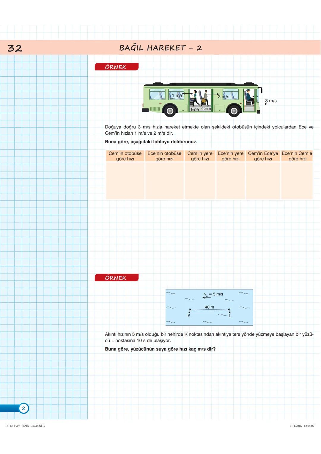 # FİZİK
## BAĞIL HAREKET - 1
* Sabit Hızlı İki Cismin Birbirine Göre Hareketi
BAĞIL HAREKET
Bir tren istasyonunda yanyana durmakta ola