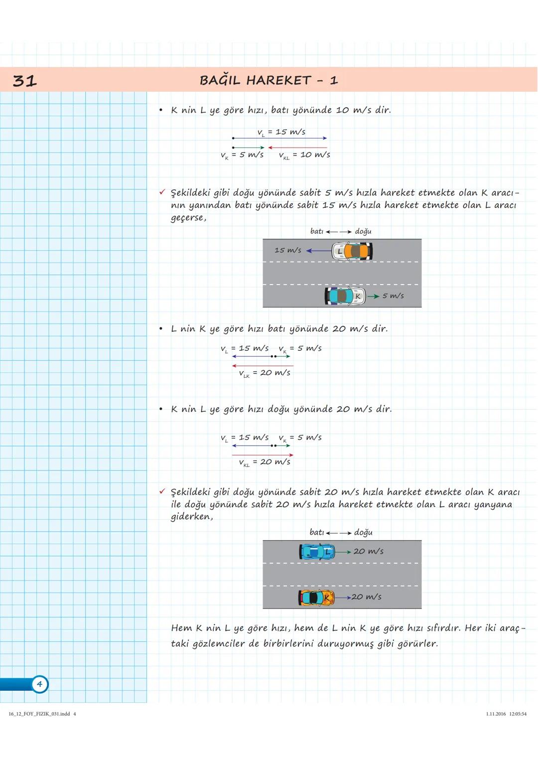 # FİZİK
## BAĞIL HAREKET - 1
* Sabit Hızlı İki Cismin Birbirine Göre Hareketi
BAĞIL HAREKET
Bir tren istasyonunda yanyana durmakta ola