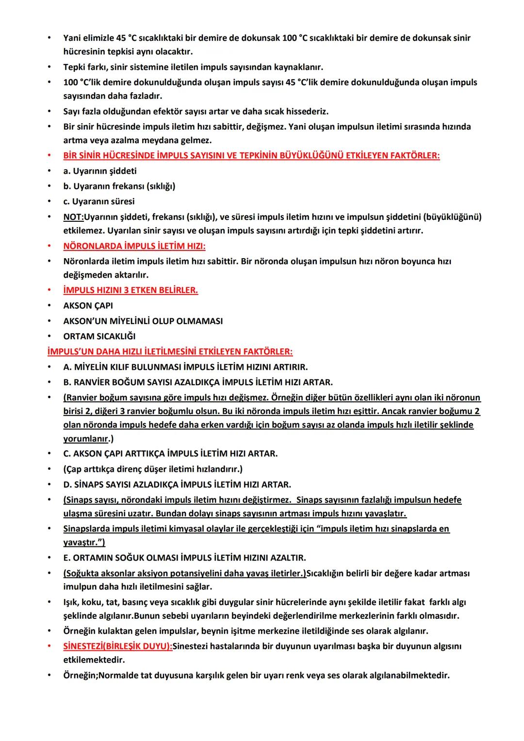 DENETLEME VE DÜZENLEME SİSTEMİ
SİNİR SİSTEMİ
Elektriksel yol ile uyarı alır ve yanıt verir.Çok hızlıdır ve çok belirli bir etkisi ve tepkisi