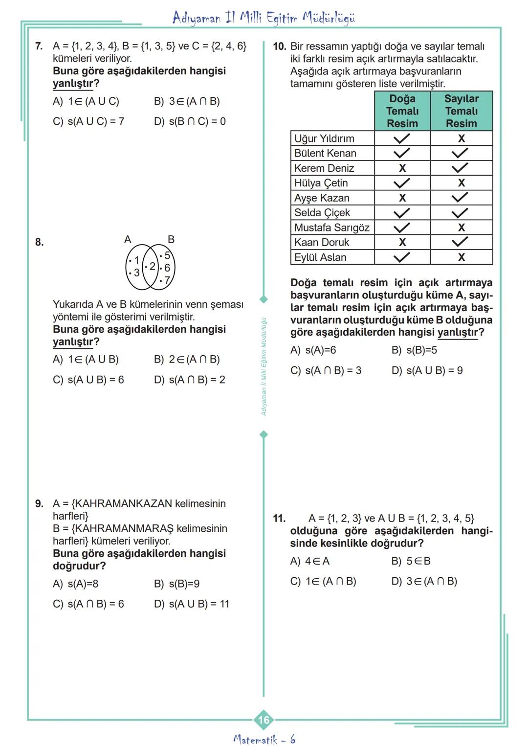 ADIYAMAN
İL MİLLİ EĞİTİM MÜDÜRLÜĞÜ
MATEMATİK TEKRAR FOYU
6. SINIF
1.ÜNİTE
**
***
CUMHURİYETİ MİLLİ EĞİT
**
ADIYAMAN
2020 Adıyaman Il Mi