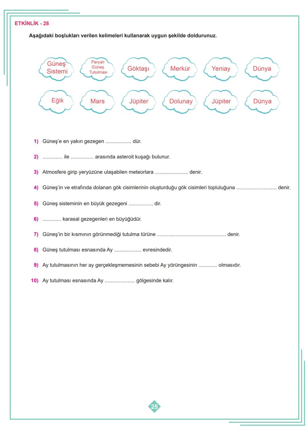 6.SINIF 1. ÜNİTE
ÇALIŞMA FASİKÜLÜ
FEN BİLİMLERİ
Bu kitapçık HATAY Ölçme Değerlendirme Merkezi
tarafından hazırlanmıştır. ETKİNLİK - 1
1
2
3