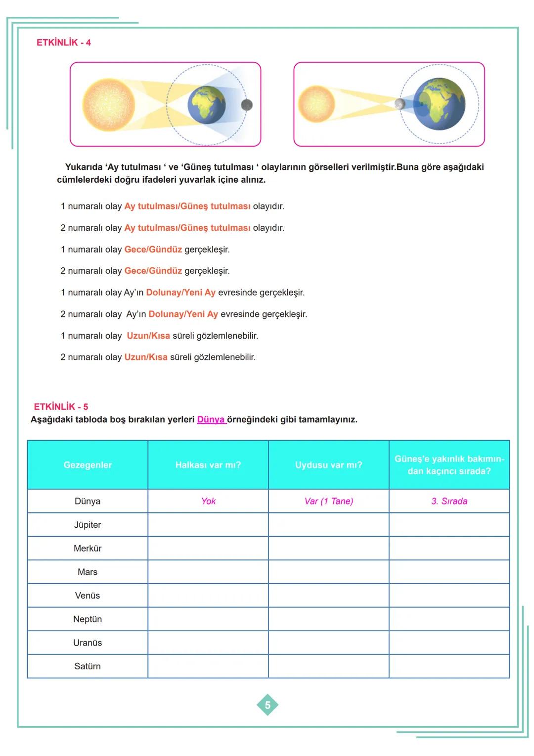 6.SINIF 1. ÜNİTE
ÇALIŞMA FASİKÜLÜ
FEN BİLİMLERİ
Bu kitapçık HATAY Ölçme Değerlendirme Merkezi
tarafından hazırlanmıştır. ETKİNLİK - 1
1
2
3