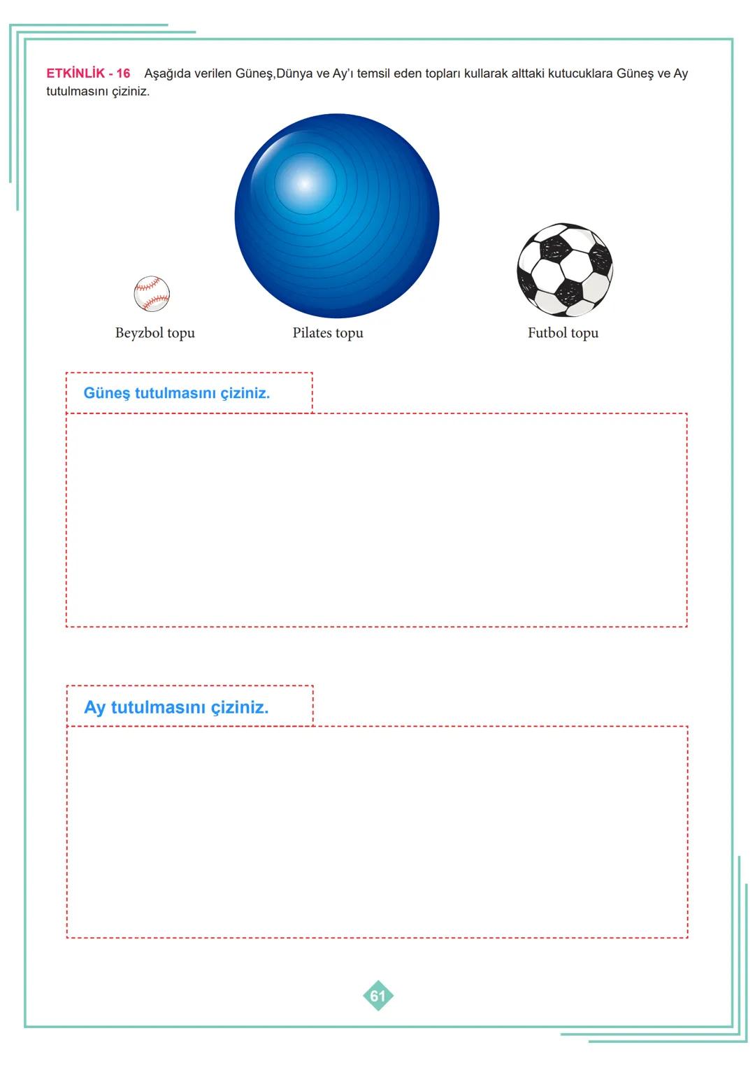 6.SINIF 1. ÜNİTE
ÇALIŞMA FASİKÜLÜ
FEN BİLİMLERİ
Bu kitapçık HATAY Ölçme Değerlendirme Merkezi
tarafından hazırlanmıştır. ETKİNLİK - 1
1
2
3