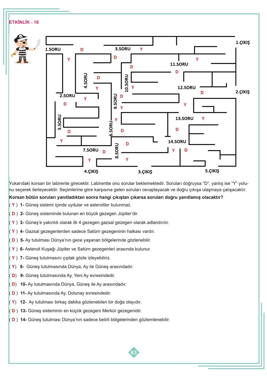 6.SINIF 1. ÜNİTE
ÇALIŞMA FASİKÜLÜ
FEN BİLİMLERİ
Bu kitapçık HATAY Ölçme Değerlendirme Merkezi
tarafından hazırlanmıştır. ETKİNLİK - 1
1
2
3