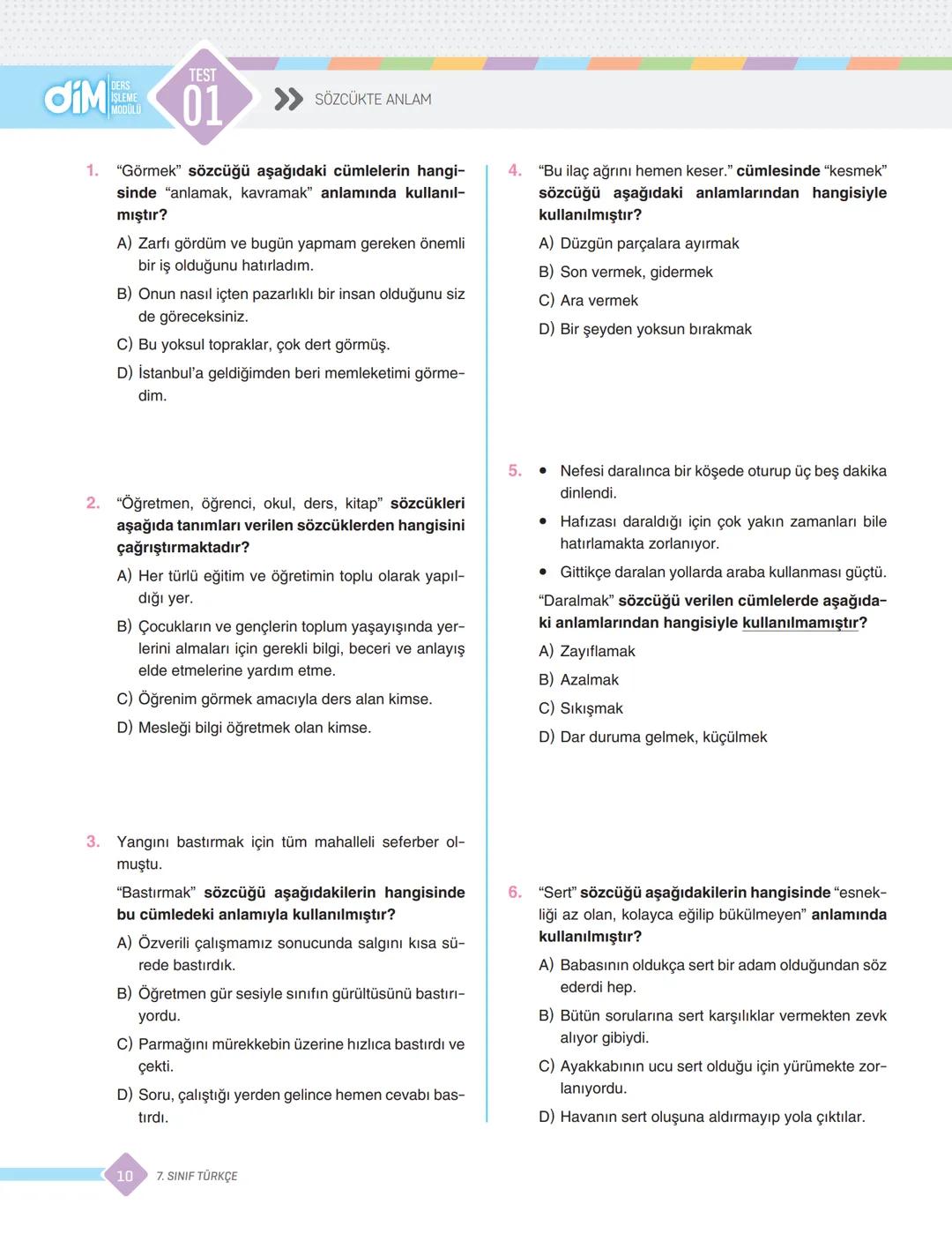 >>>
diM
DERS İŞLEME MODÜLLERİ
1. MODÜL
SÖZCÜKTE ANLAM
Sözcüklerde Çok Anlamlılık
Gerçek Anlam
Mecaz Anlam
Terim Anlam
Sözcükler Arası Anlam