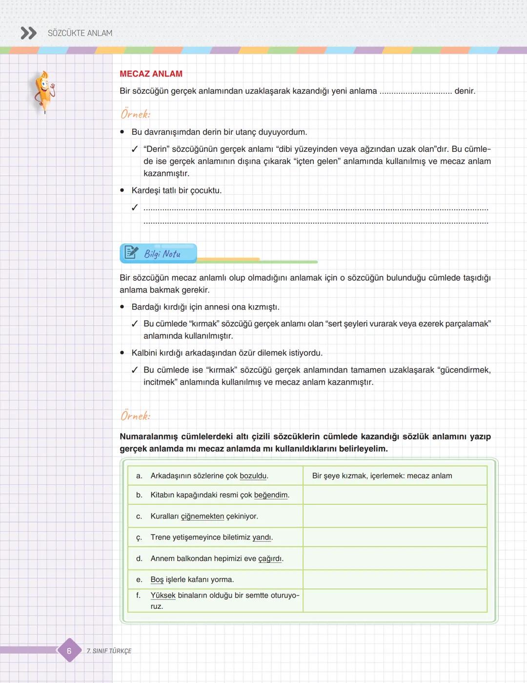 >>>
diM
DERS İŞLEME MODÜLLERİ
1. MODÜL
SÖZCÜKTE ANLAM
Sözcüklerde Çok Anlamlılık
Gerçek Anlam
Mecaz Anlam
Terim Anlam
Sözcükler Arası Anlam
