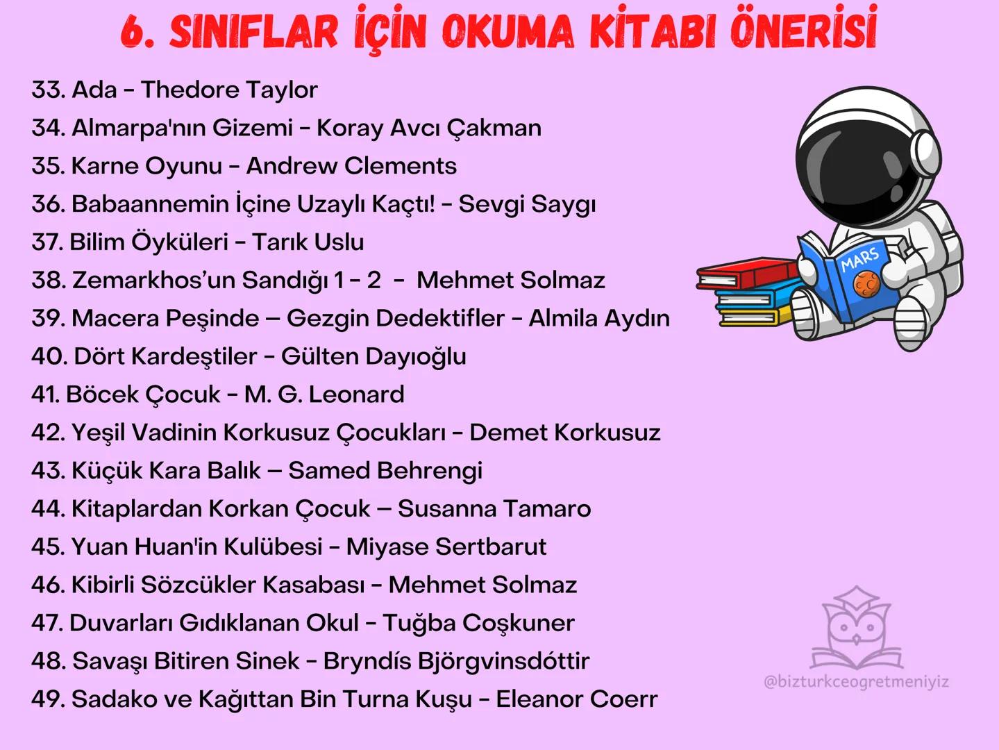 # 6. SINIFLAR İÇİN OKUMA
# KİTABI ÖNERİLERİ
@bizturkceogretmeniyiz # 6. SINIFLAR İÇİN OKUMA KİTABI ÖNERİSİ
1. Sisin Sakladıkları – Miyase