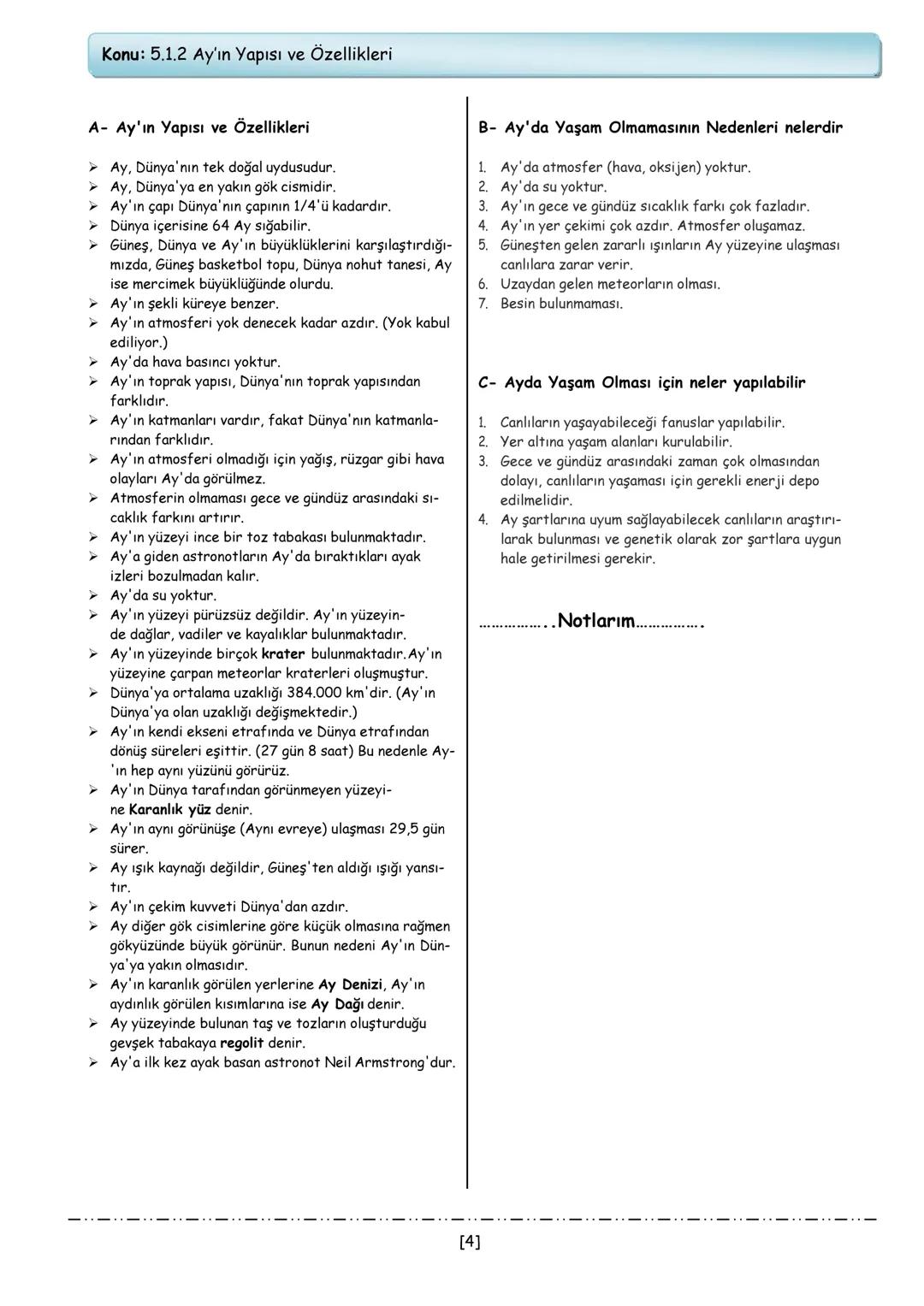 Konu: 5.1.2 Ay'ın Yapısı ve Özellikleri
A- Ay'ın Yapısı ve Özellikleri
➤ Ay, Dünya'nın tek doğal uydusudur.
➤ Ay, Dünya'ya en yakın gök cis