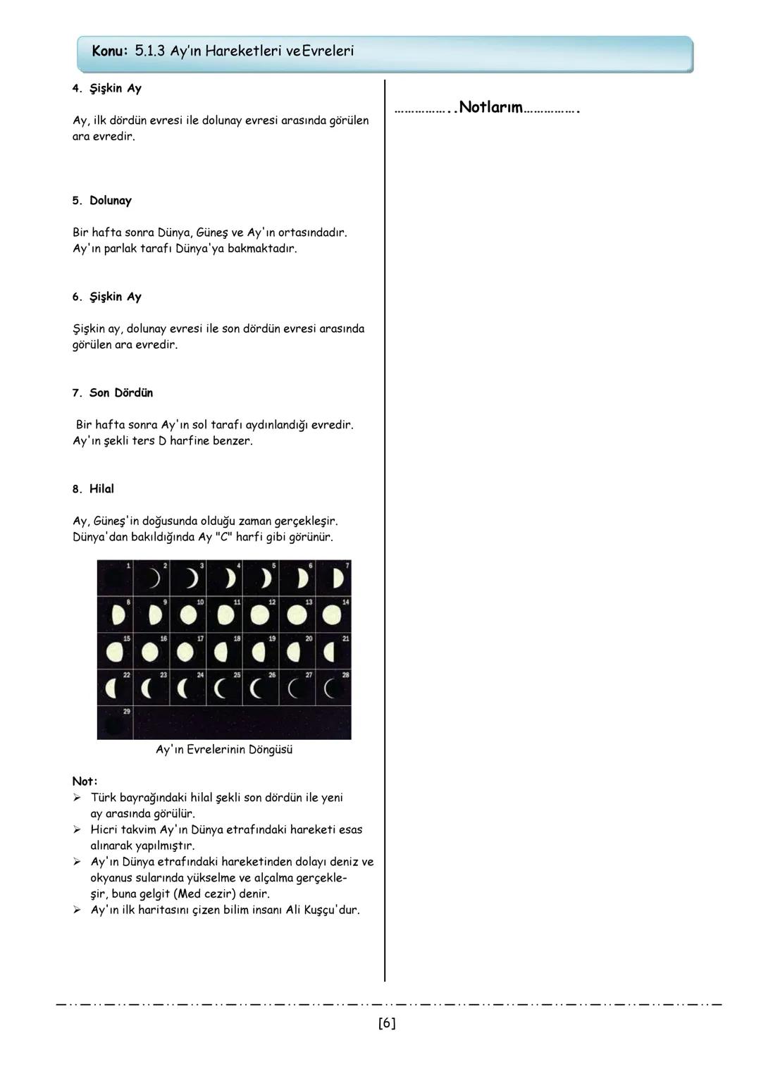 Konu: 5.1.2 Ay'ın Yapısı ve Özellikleri
A- Ay'ın Yapısı ve Özellikleri
➤ Ay, Dünya'nın tek doğal uydusudur.
➤ Ay, Dünya'ya en yakın gök cis