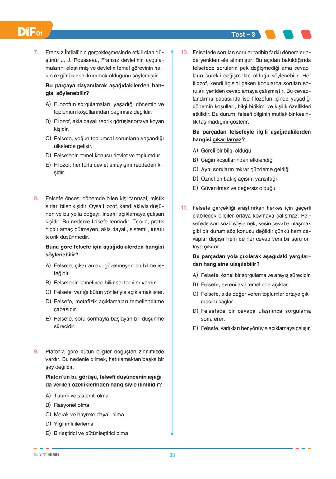 DİF
FELSEFE
FELSEFEYİ TANIMA
10.1.1. Felsefenin anlamını açıklar.
10.1.2. Felsefi düşüncenin özelliklerini açıklar.
10.1.3. Felsefenin insan