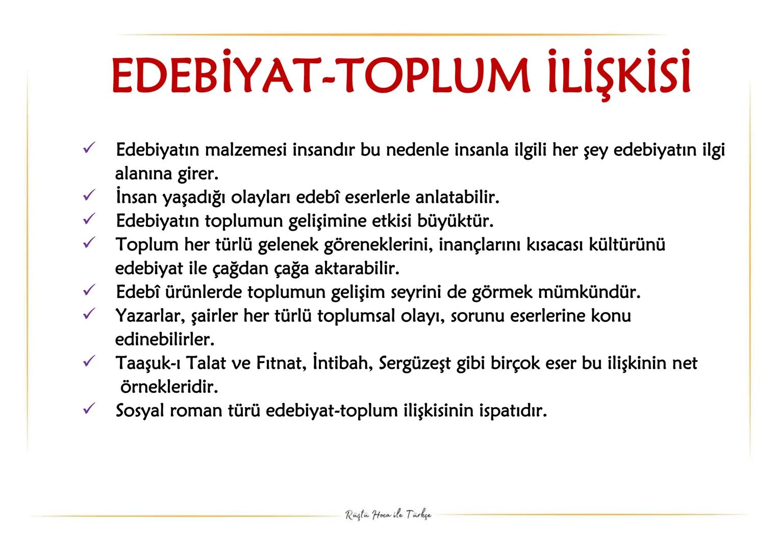 # 11.SINIF
# 1.ÜNİTE
# FULL TEKRAR
* Rüştü Hoca ile Türkçe Edebiyat;
insanların duygu, düşünce ve hayallerini yazılı veya sözlü biçimde a