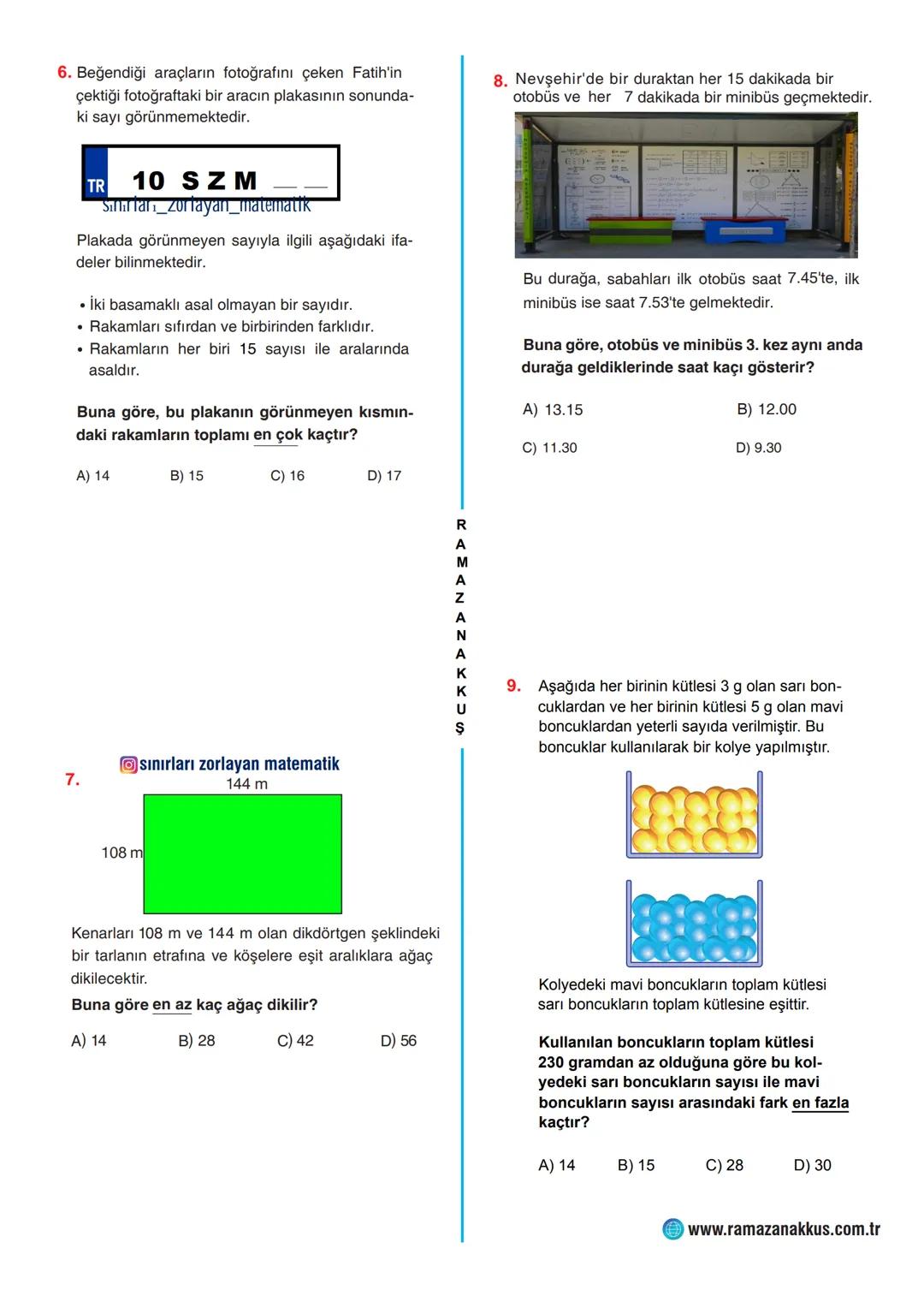 SINIRLARI ZORLAYAN
MATEMATIK
2024-2025 EĞİTİM ÖĞRETİM YILI
8.SINIF MATEMATİK
ÇARPANLAR VE KATLAR
TARAMA TESTLERİ 1-2-3-4
1.VE 2. HAFTA (9-20