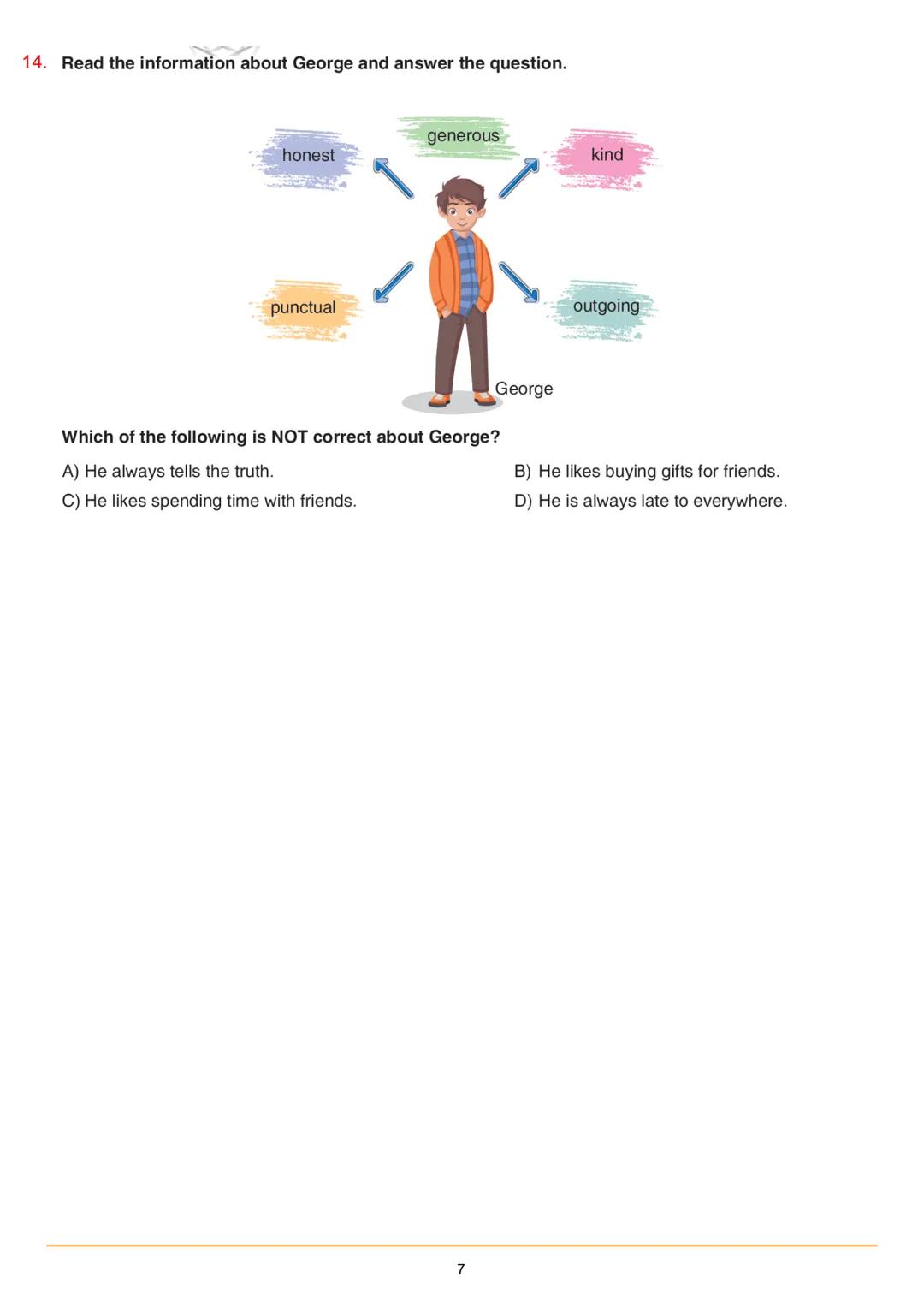 1.
She is slim and short.
Steve
Eric
BILTEK ANKARA
7 ANT
She has got long curly dark hair.
What does Mendy look like?
She's a beautifu