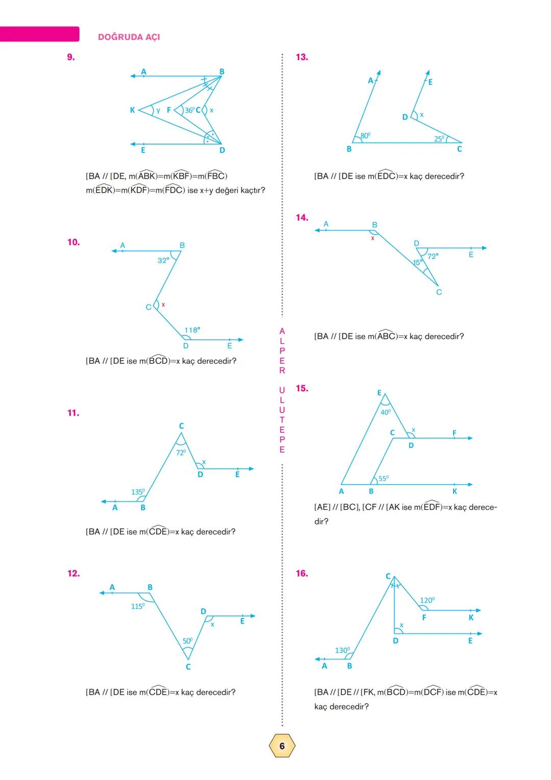 DOĞRUDA AÇI
Nokta: Eni, boyu ve yüksekliği olmayan işarete
(kalem ucunun bıraktığı iz) denir.
Açı: Başlangıç noktaları ortak olan iki işının