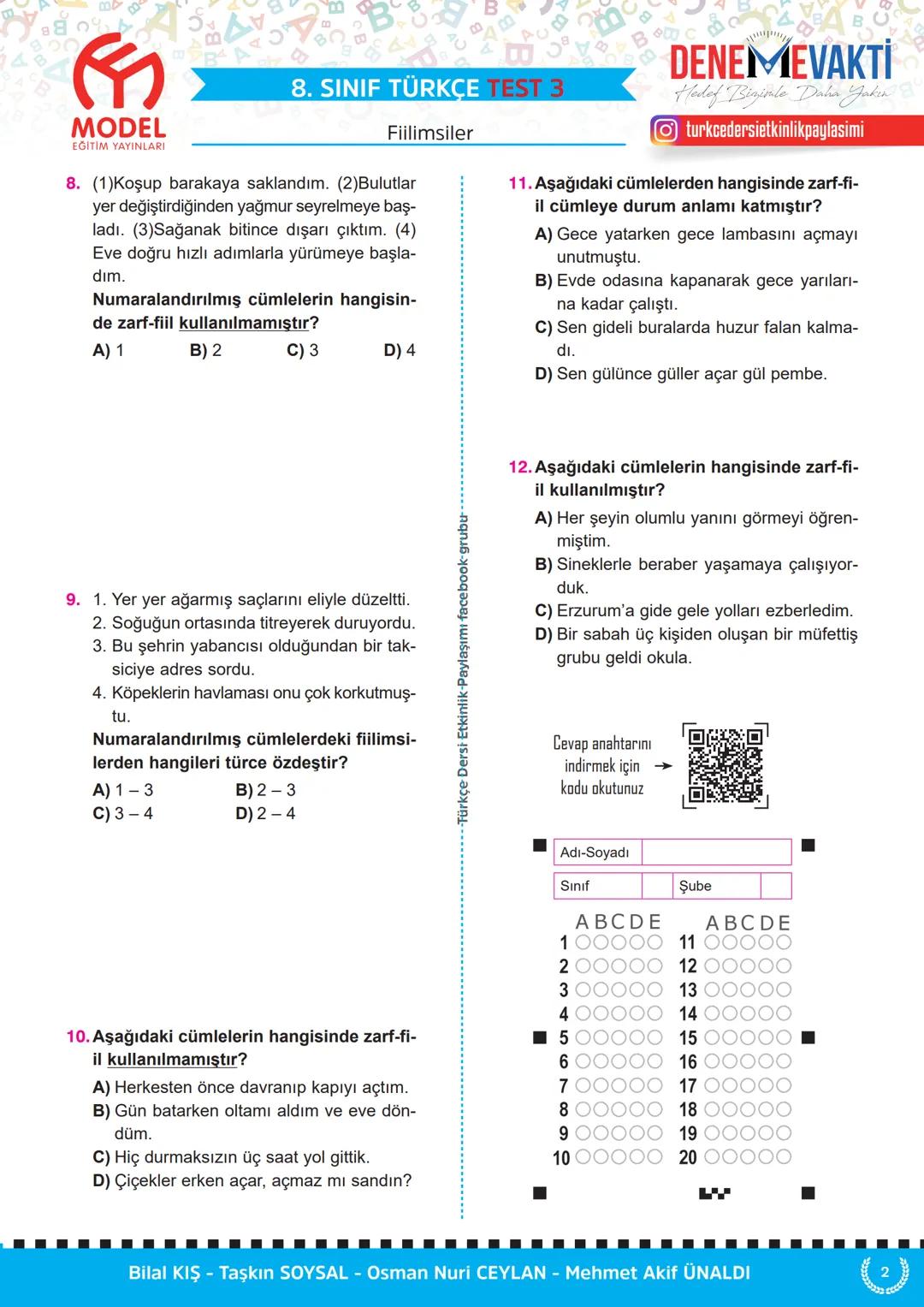 # 8. SINIF TÜRKÇE TEST 1
MODEL
EĞİTİM YAYINLARI
Fiilimsiler
1. Aşağıdaki cümlelerin hangisinde "-ma"
ekinin işlevi diğerlerinden farklıdı