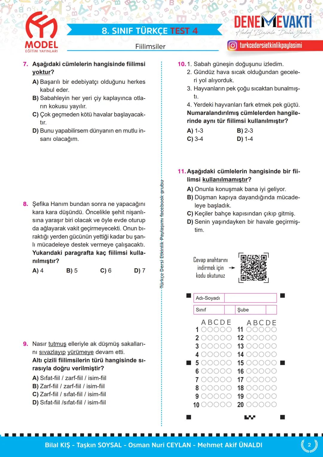 # 8. SINIF TÜRKÇE TEST 1
MODEL
EĞİTİM YAYINLARI
Fiilimsiler
1. Aşağıdaki cümlelerin hangisinde "-ma"
ekinin işlevi diğerlerinden farklıdı