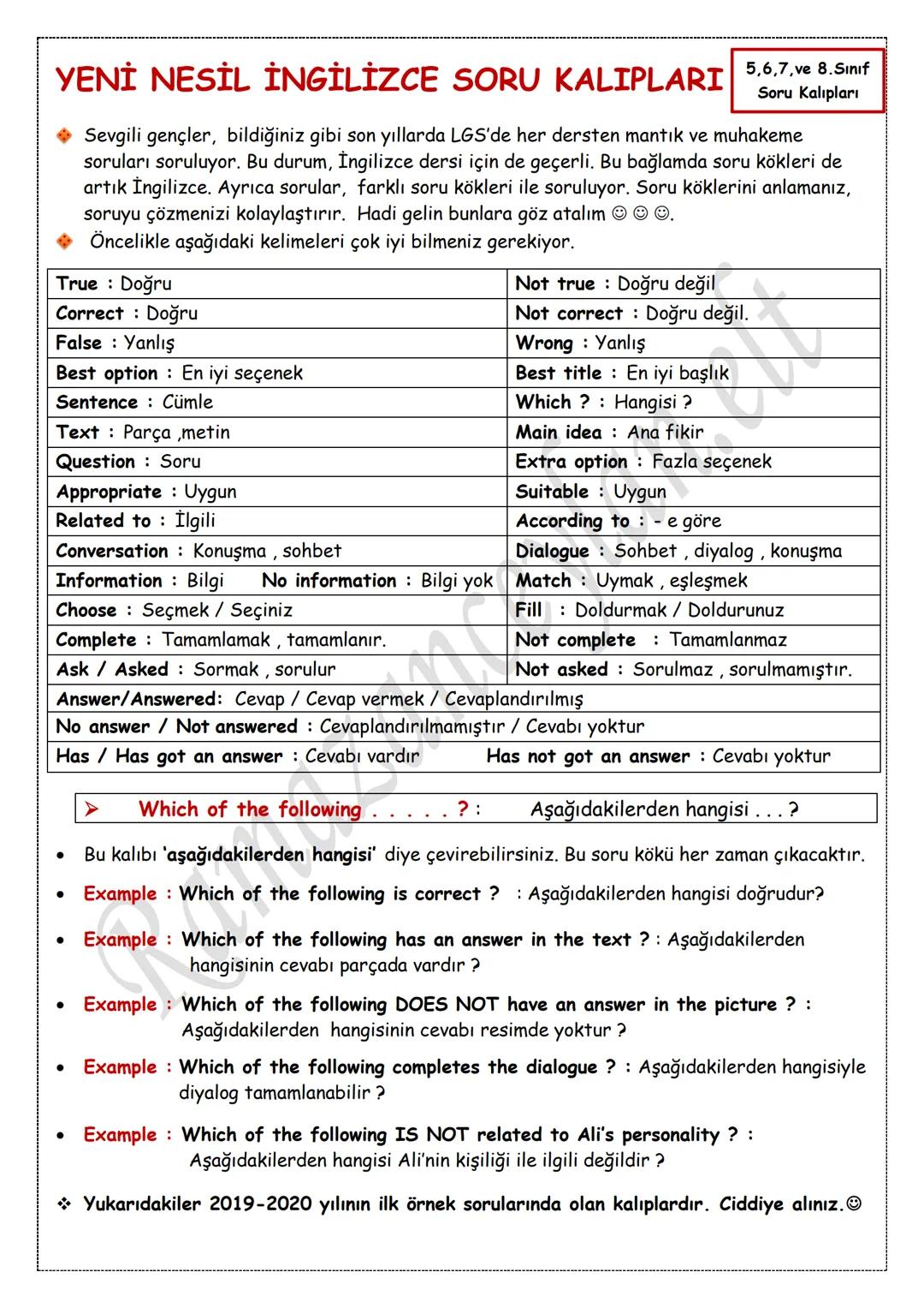 - ➤ According to : göre
- Example: According to passage, which one is NOT CORRECT ? Parçaya göre hangisi
doğru değildir?
- ➤ Complete: Tam