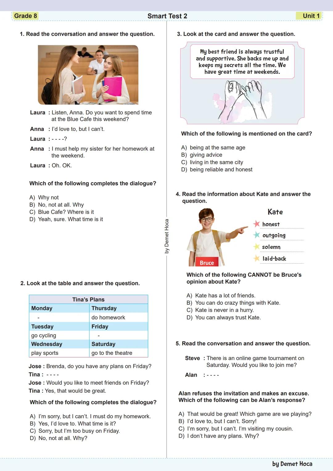 Grade 8
Smart Test 2
Unit 1
1. Read the conversation and answer the question.
3. Look at the card and answer the question.
My best friend i
