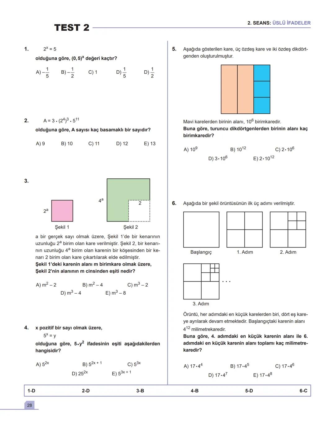 1. SEANS |ÜSLÜ İFADELER
BİLGİ
1.1 - Toplam - Çarpım - Üs Kavramları
•
a gerçek sayı ve n pozitif tam sayı olmak üzere,
a+a++ a = n.a
n tane