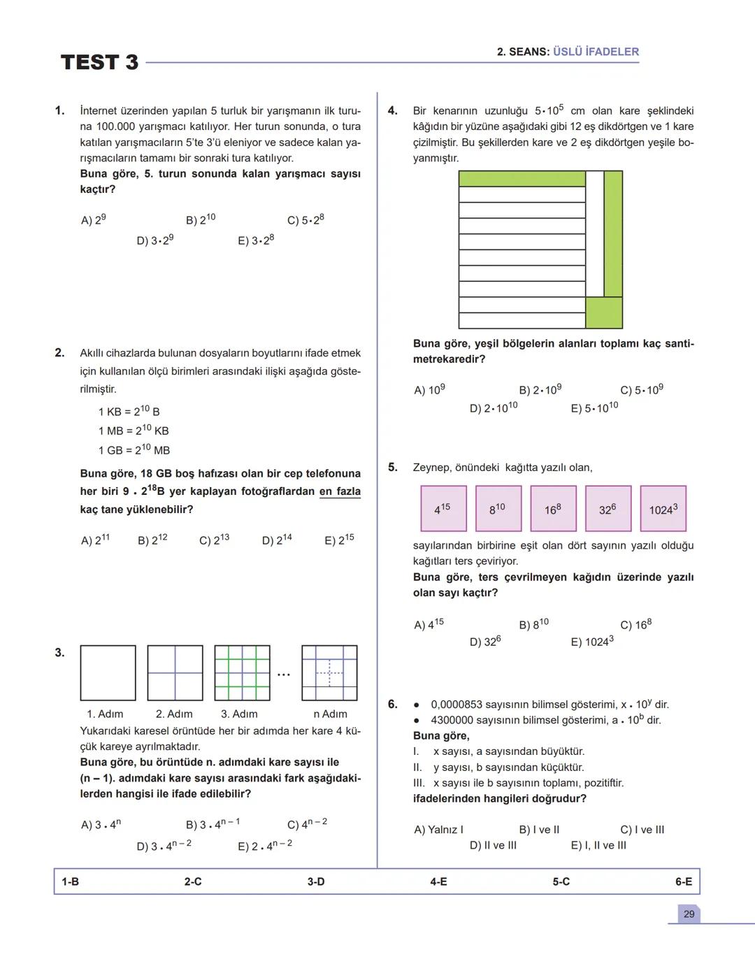 1. SEANS |ÜSLÜ İFADELER
BİLGİ
1.1 - Toplam - Çarpım - Üs Kavramları
•
a gerçek sayı ve n pozitif tam sayı olmak üzere,
a+a++ a = n.a
n tane
