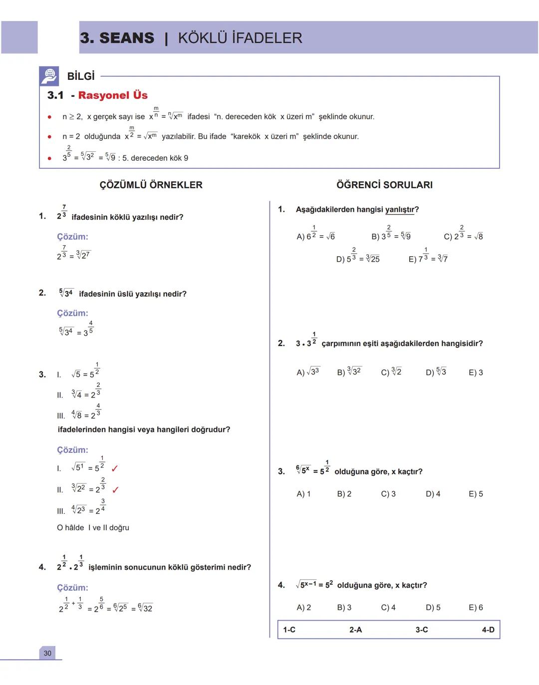 1. SEANS |ÜSLÜ İFADELER
BİLGİ
1.1 - Toplam - Çarpım - Üs Kavramları
•
a gerçek sayı ve n pozitif tam sayı olmak üzere,
a+a++ a = n.a
n tane