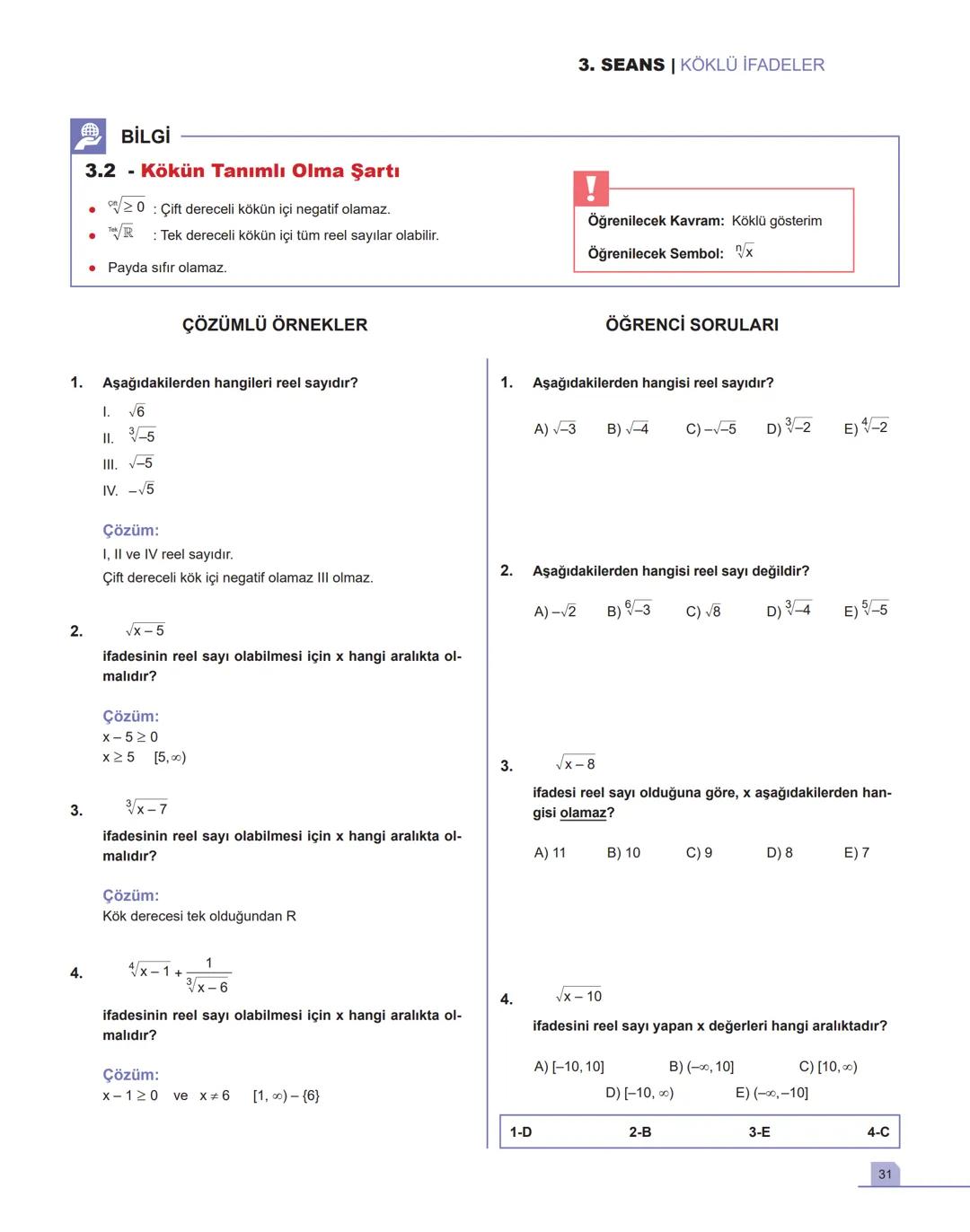 1. SEANS |ÜSLÜ İFADELER
BİLGİ
1.1 - Toplam - Çarpım - Üs Kavramları
•
a gerçek sayı ve n pozitif tam sayı olmak üzere,
a+a++ a = n.a
n tane